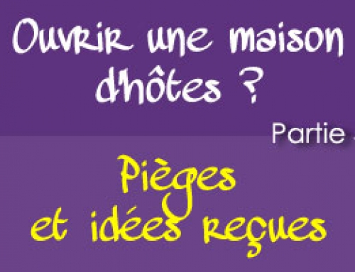 Gérer une maison d’hôtes ou des gîtes : est-ce un véritable travail ?