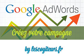 créer campagne adwords