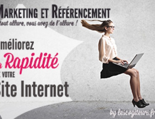 Améliorez la rapidité de chargement de votre site