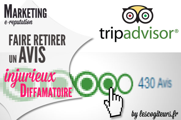 faire retirer avis négatif tripadvisor