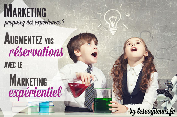 marketing expérientiel tourisme