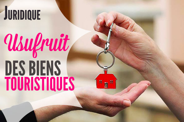 usufruit gîte chambre hôte et juridique